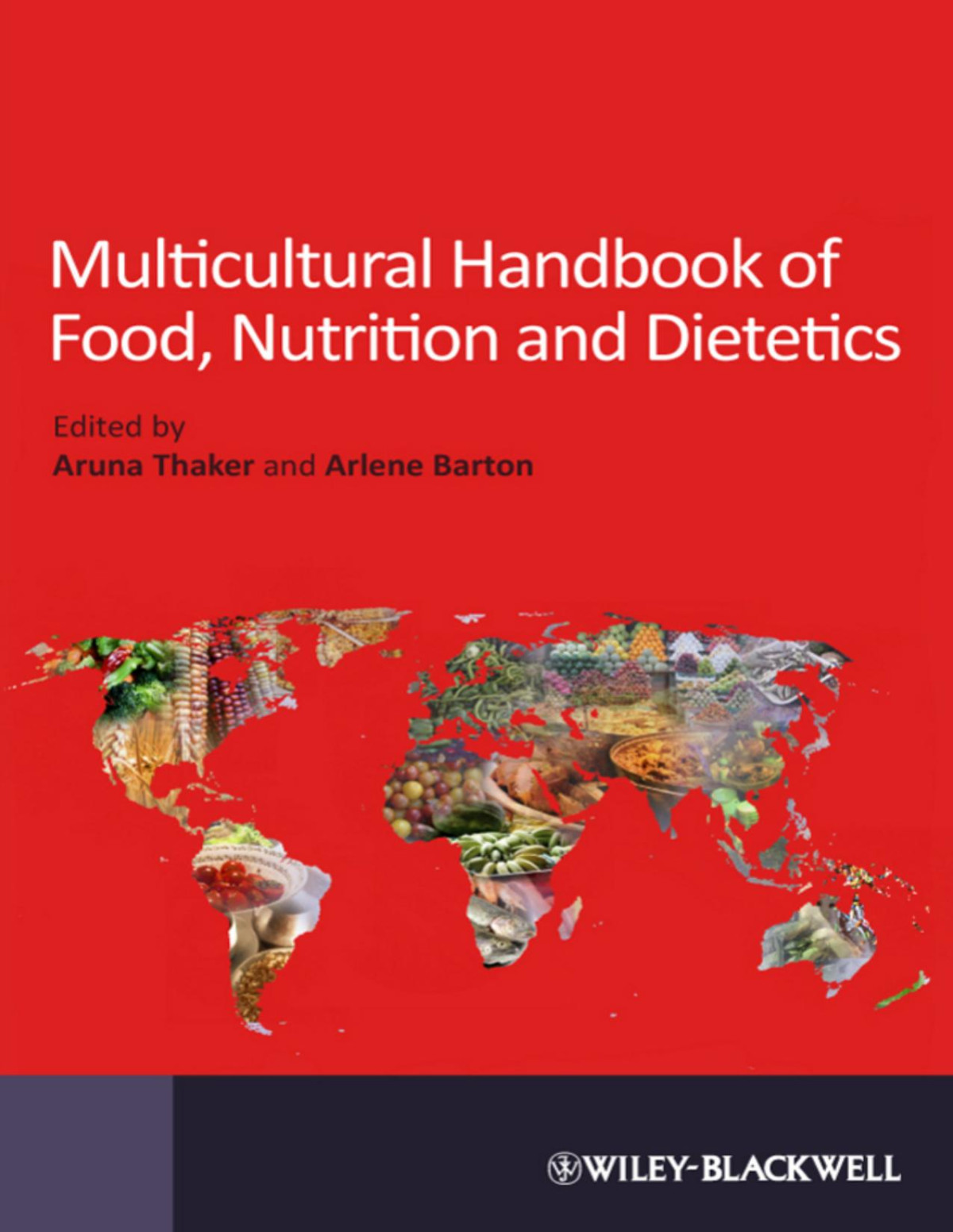 Multicultural Handbook Of Food Nutrition And Dietetics 1st Edition Thaker