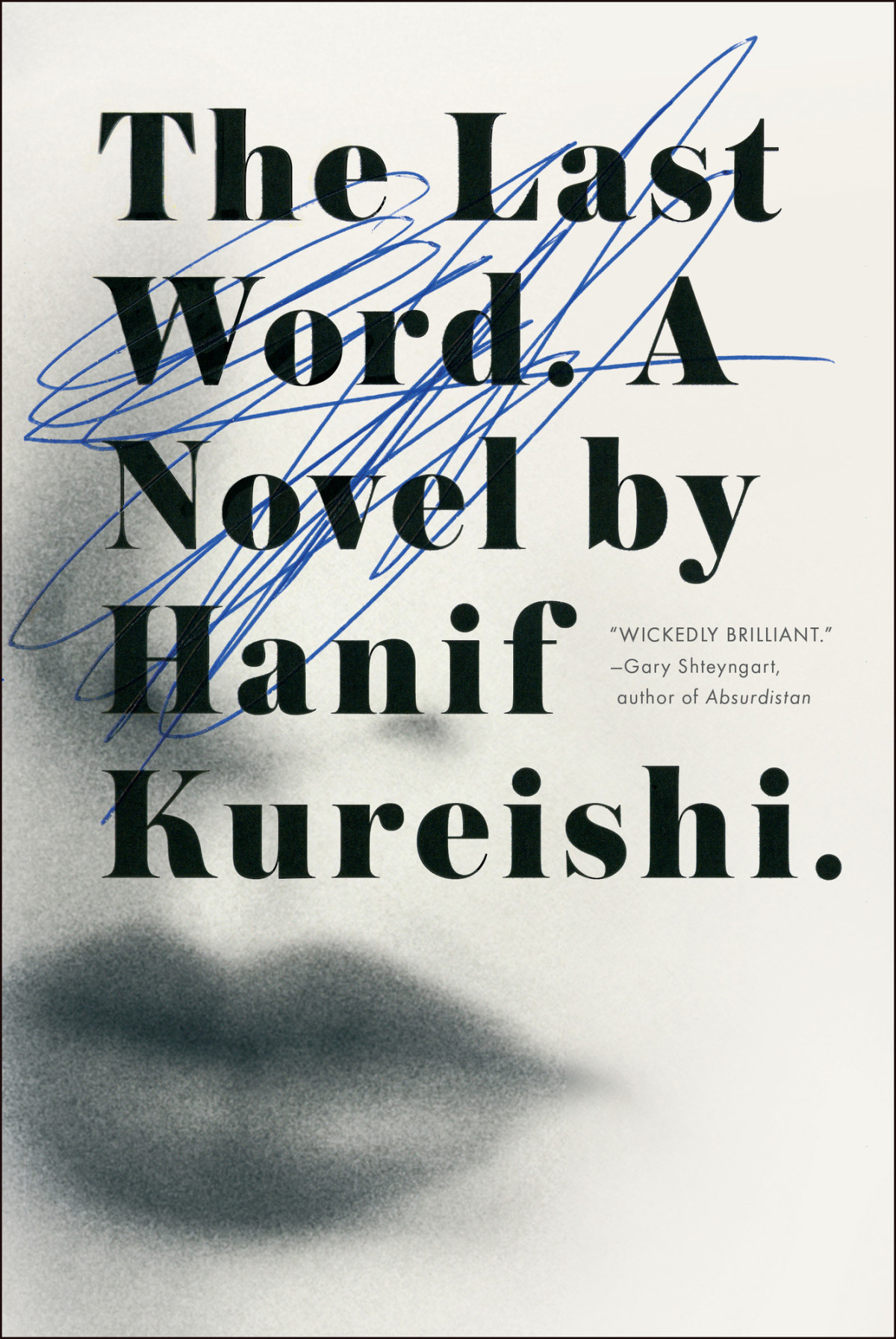 The Last Word A Novel 4th Edition Kureishi Hanif