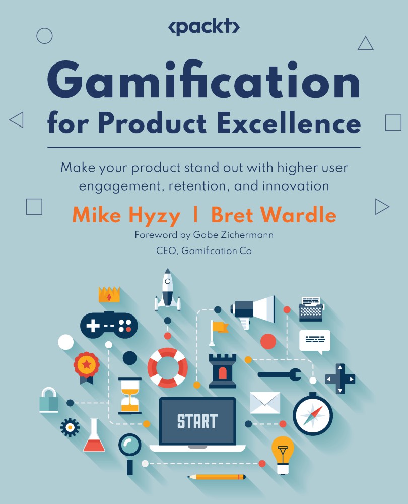 Gamification For Product Excellence Make Your Product Stand Out With Higher User Engagement Retention And Innovation Hyzy