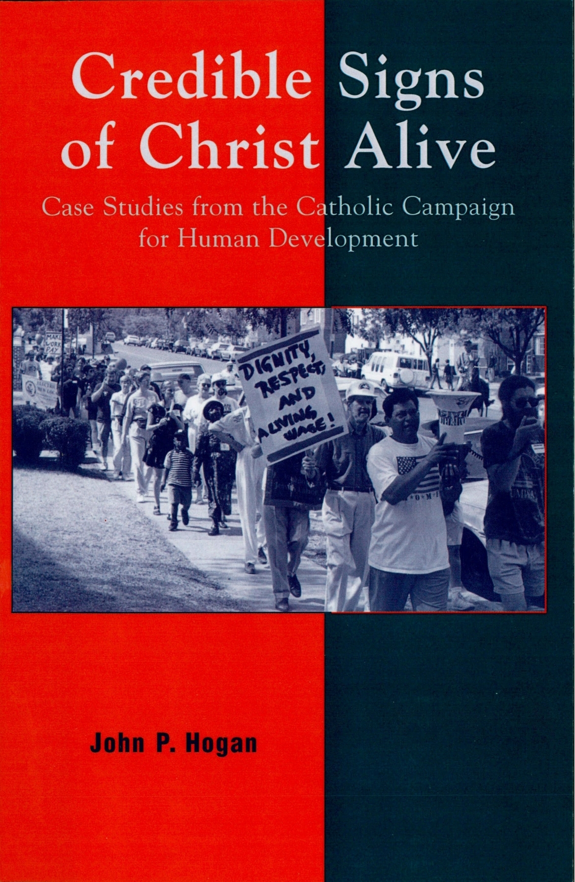 Credible Signs Of Christ Alive Hogan John P