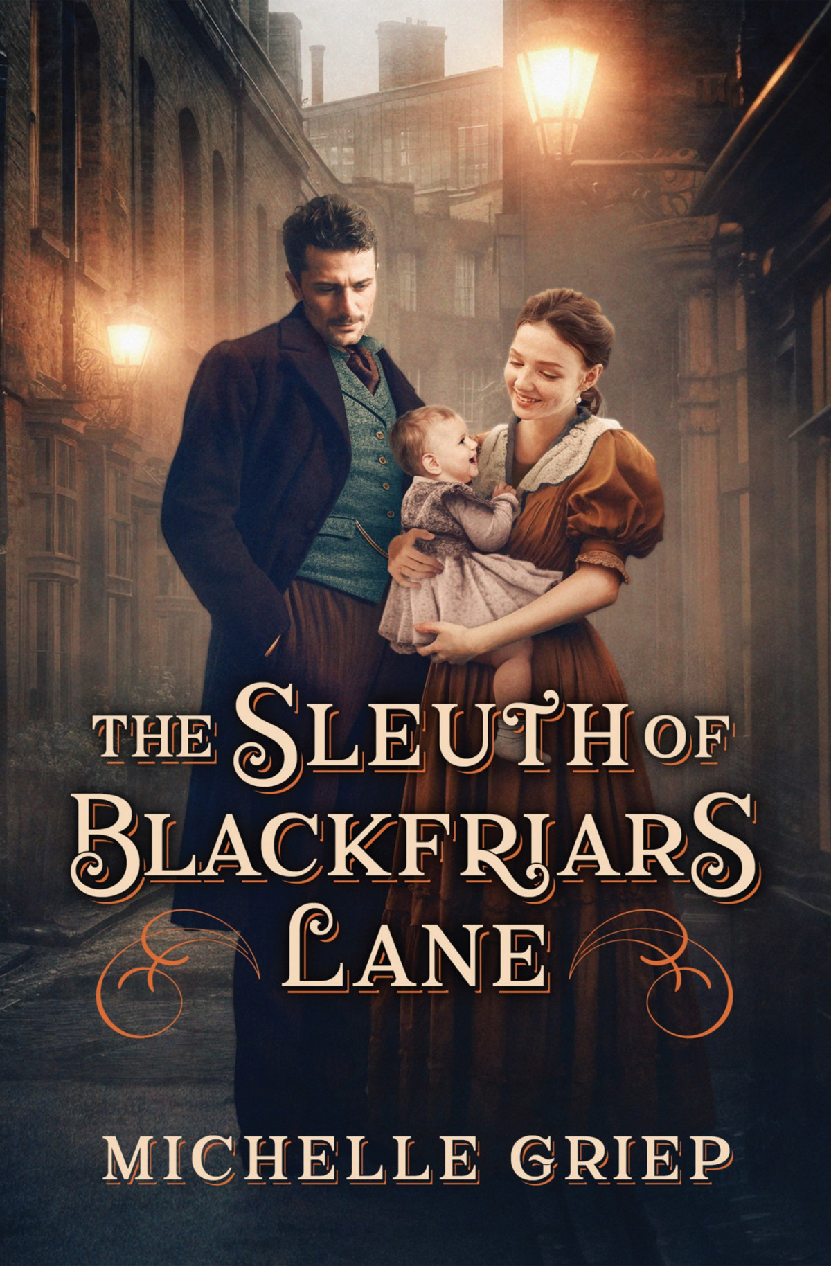 The Sleuth Of Blackfriars Lane Michelle Griep
