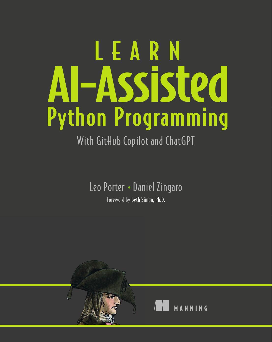 Learn Aiassisted Python Programming With Github Copilot And Chatgpt 1st Edition Leo Porter
