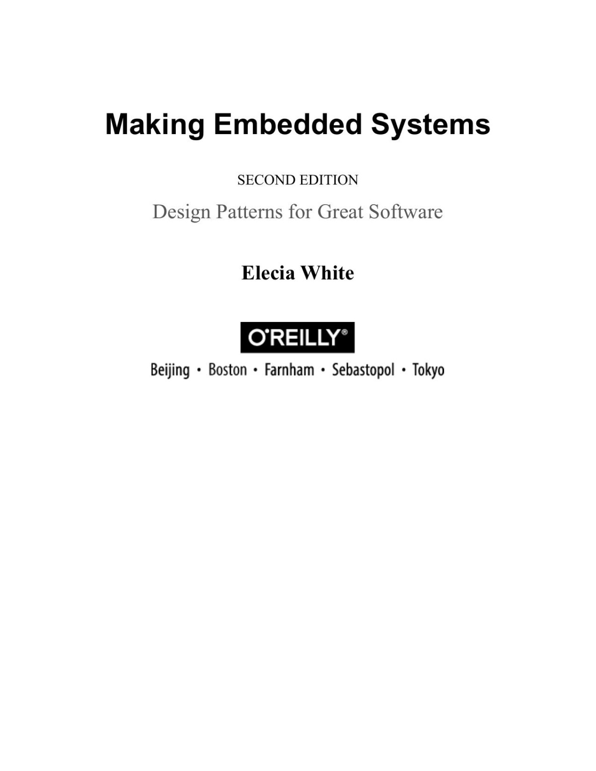 Making Embedded Systems Design Patterns For Great Software 2nd Edition Elecia White