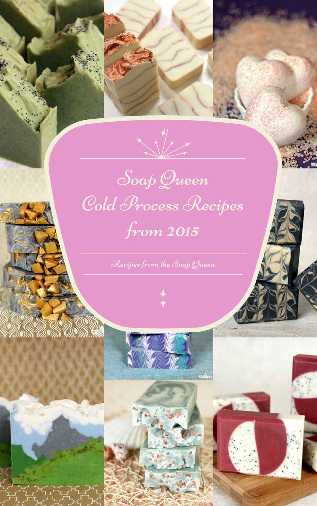 Soap Queens Cold Process Recipes From 2015 Annemarie Faiola