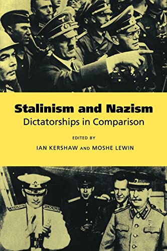 Stalinism And Nazism Dictatorships In Comparison 1997 Ian Kershaw Eds