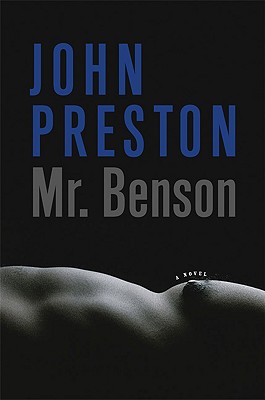 Mr Benson A Novel First Edition Preston John
