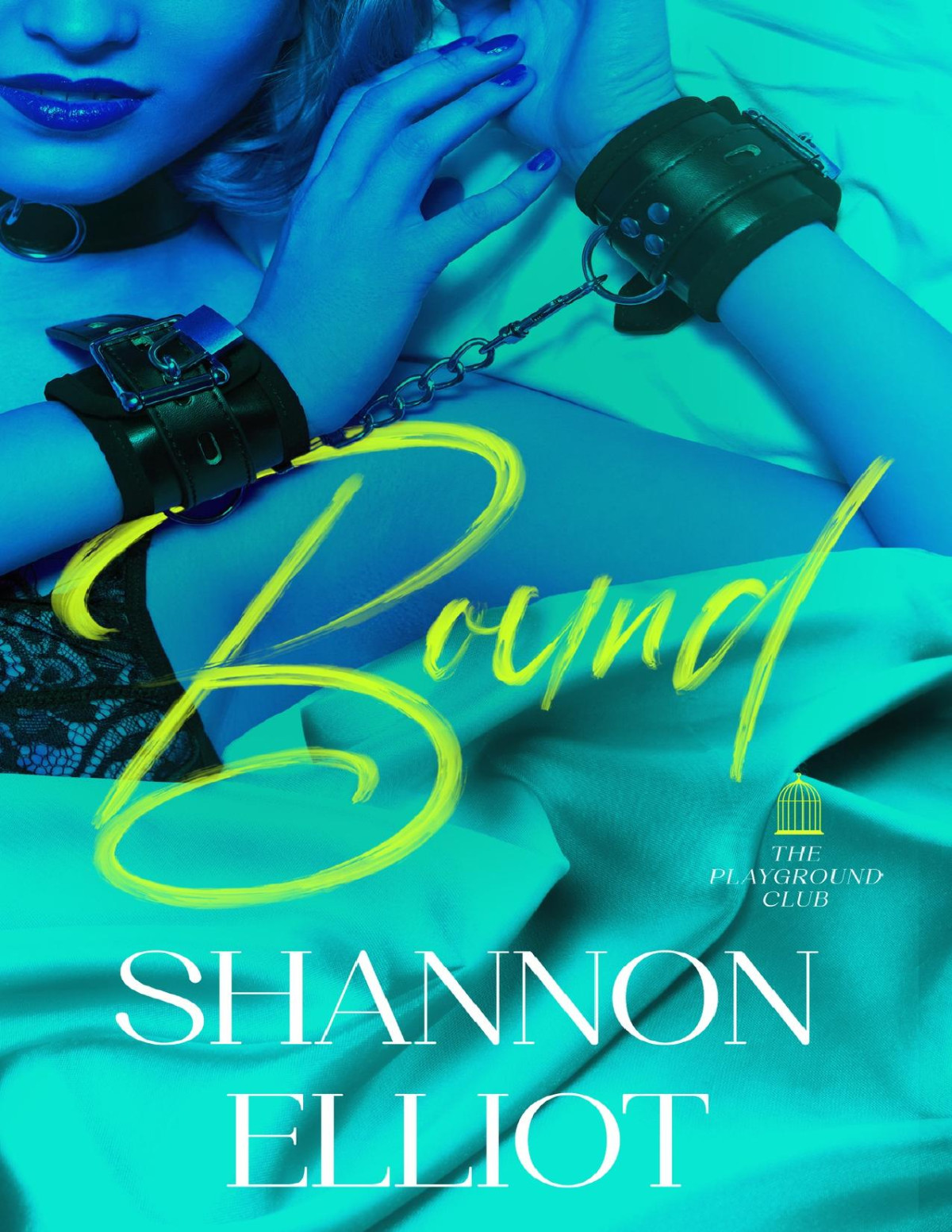 Bound The Playground Club Book 1 Shannon Elliot