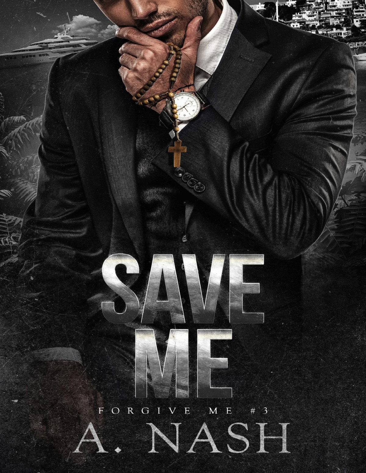 Save Me A Mafiapriest Mm Forgive Me Book 3 Ariana Nash