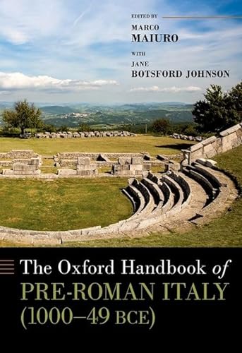 The Oxford Handbook Of Preroman Italy 100049 Bce Oxford Handbooks Marco Maiuro