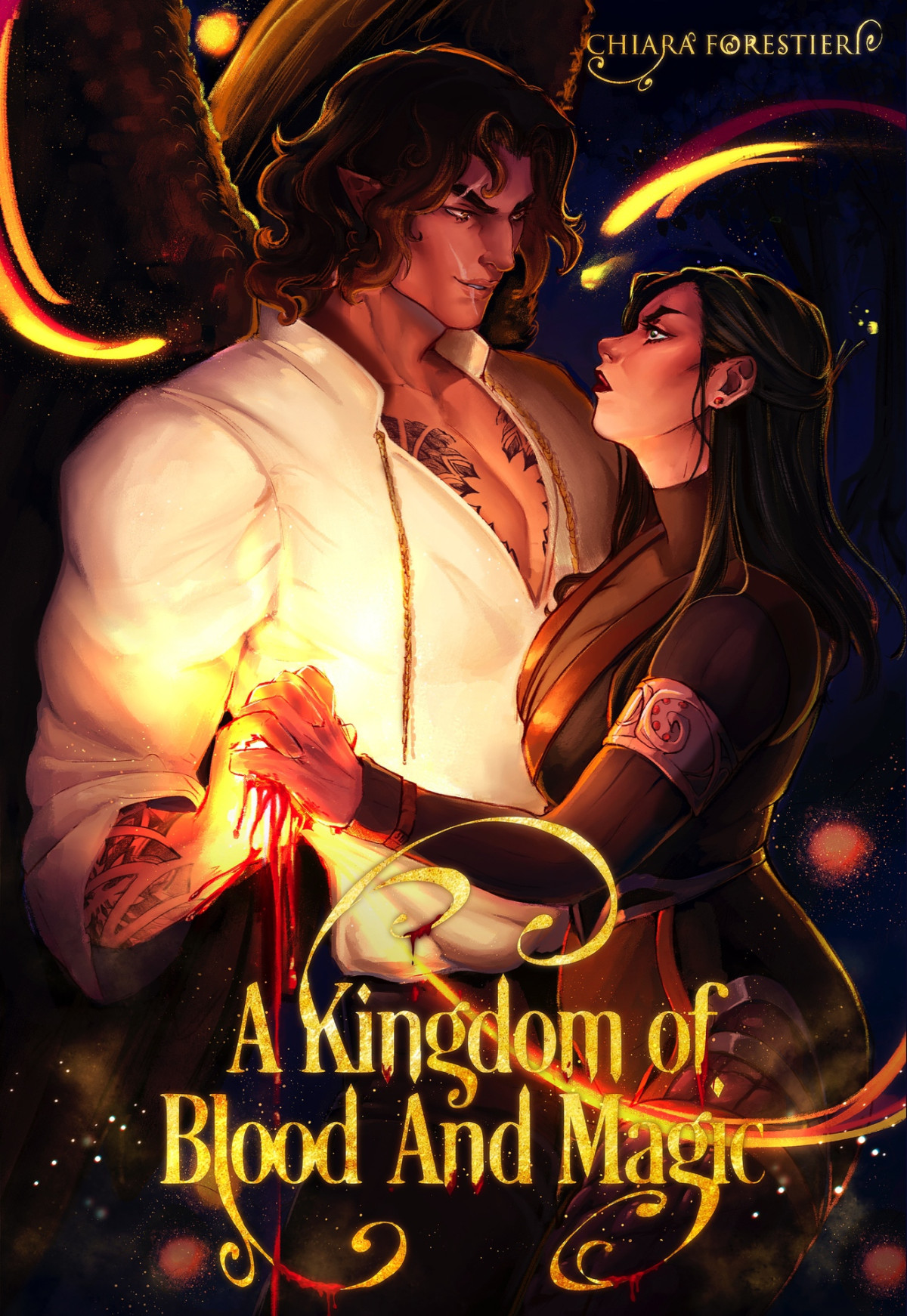 A Kingdom Of Blood And Magic A Steamy Enemies To Lovers Fated Mates Romance Featuring Vampires Fae Gods And More Chiara Forestieri