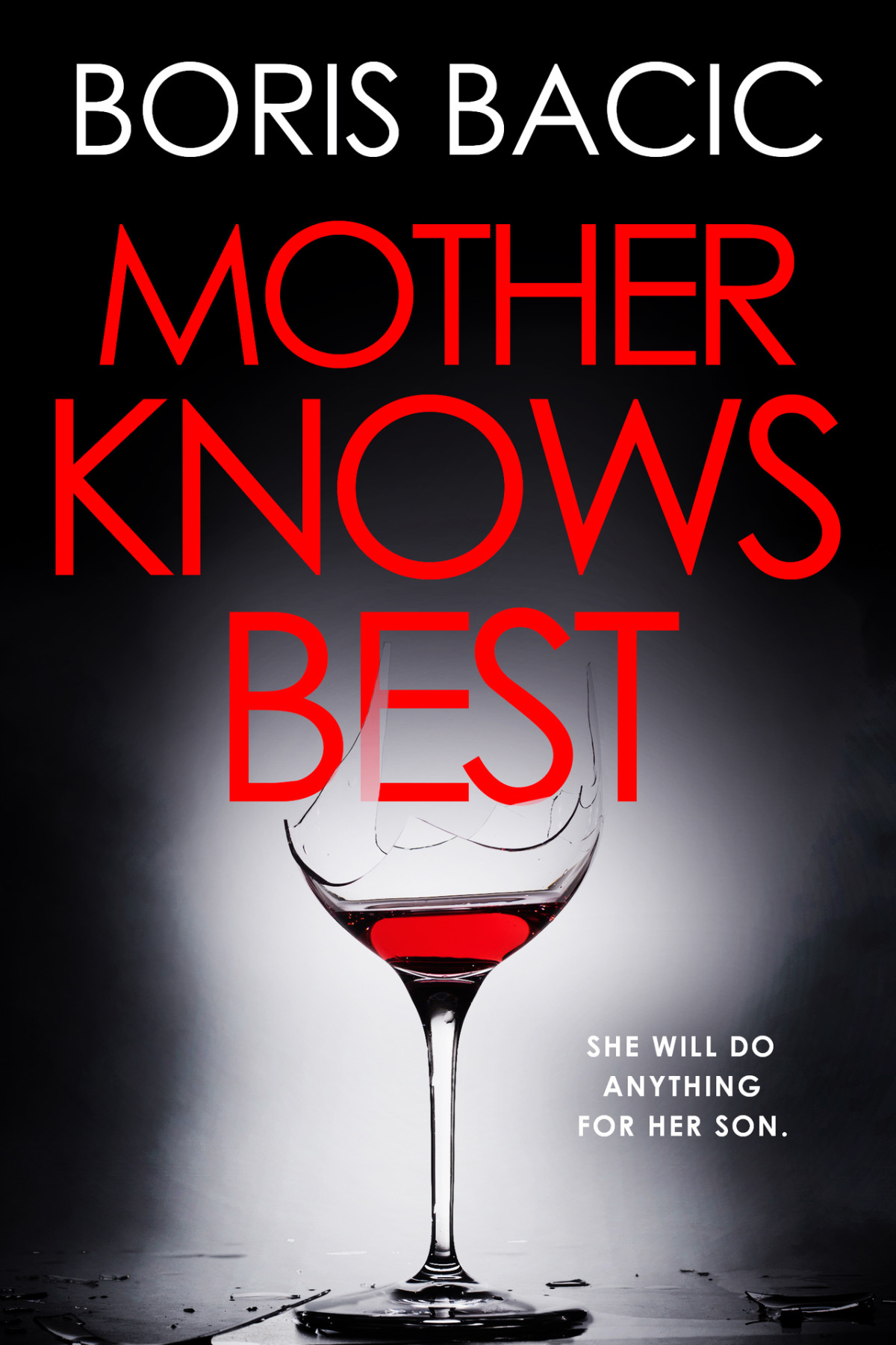 Mother Knows Best Boris Bacic