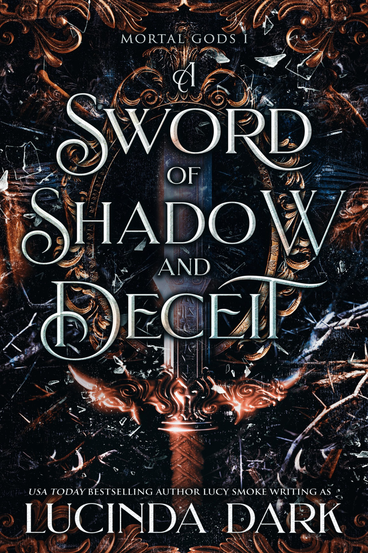 A Sword Of Shadow And Deceit Lucinda Dark Lucy Smoke