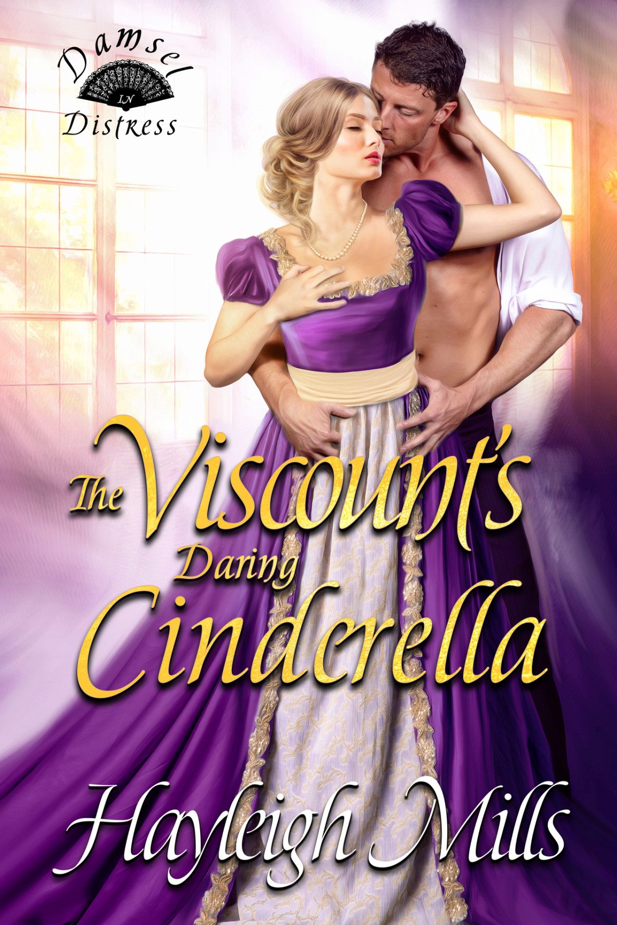 The Viscounts Daring Cinderella Hayleigh Mills