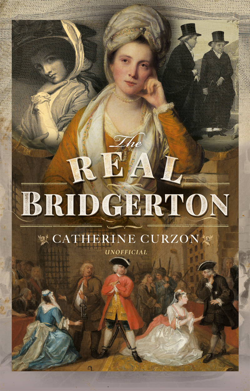 The Real Bridgerton Catherine Curzon