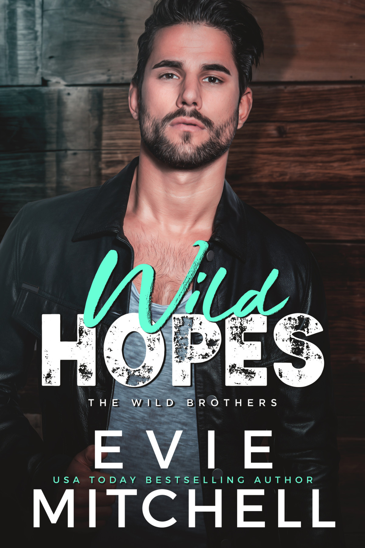 Wild Hopes The Wild Brothers Evie Mitchell