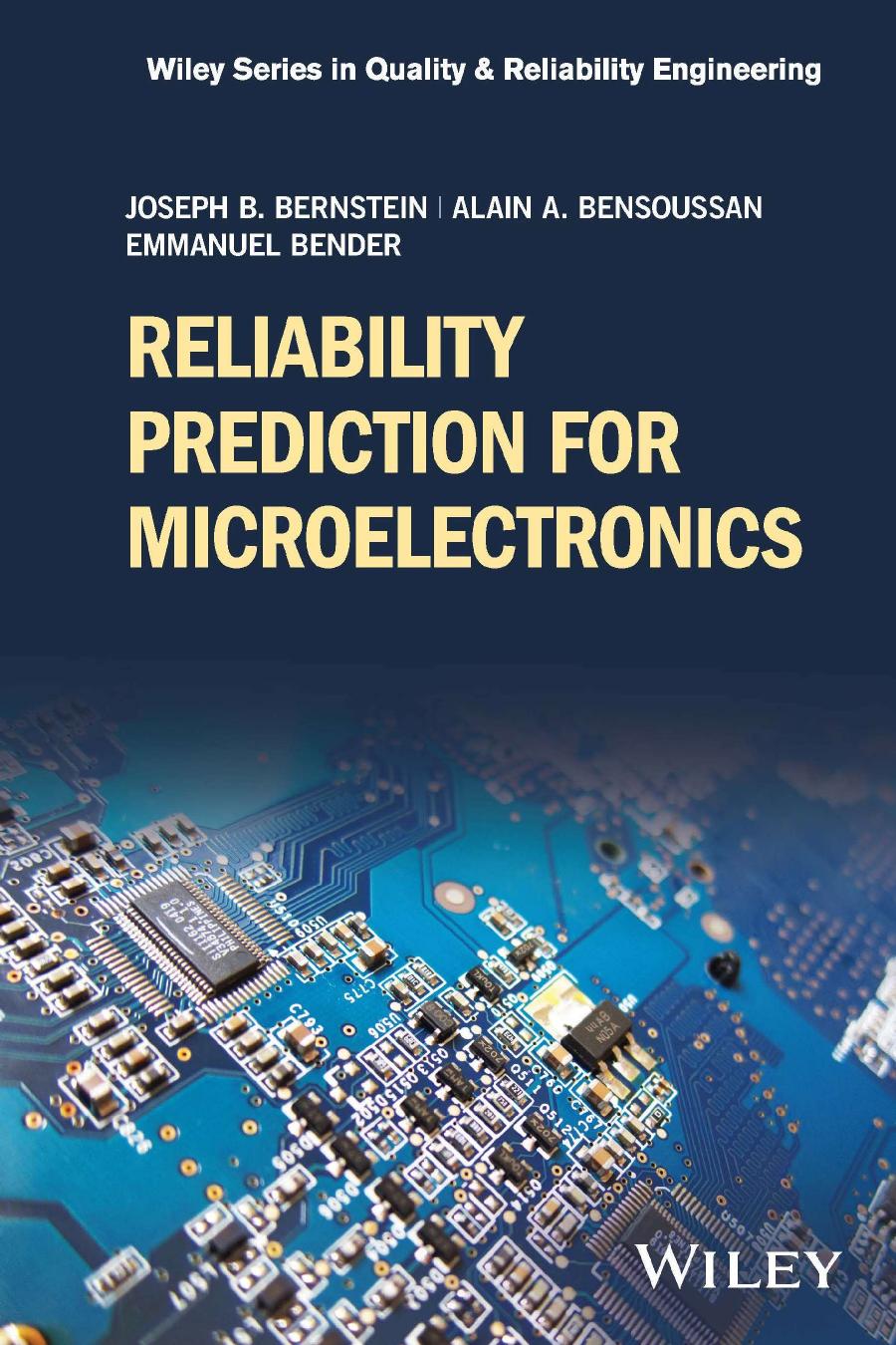Reliability Prediction For Microelectronics 1st Edition Joseph B Bernstein
