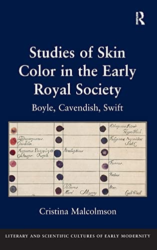 Studies Of Skin Color In The Early Royal Society Boyle Cavendish Swift 1st Edition Malcolmson