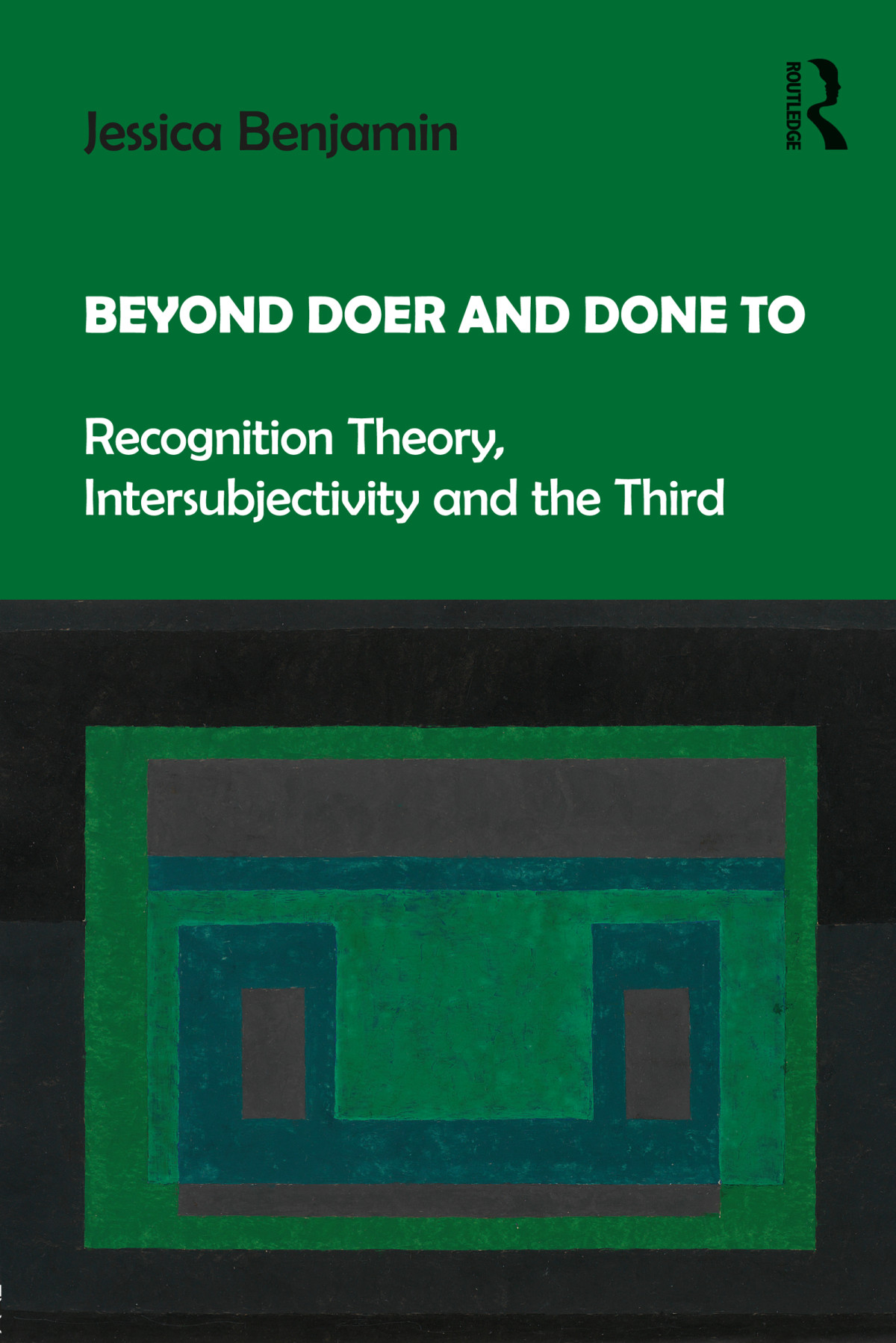Beyond Doer And Done To Jessica Benjamin
