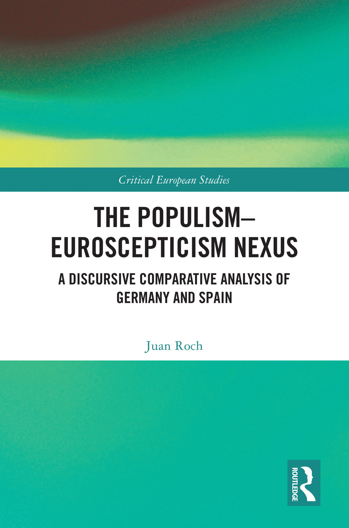 The Populismeuroscepticism Nexus Juan Roch