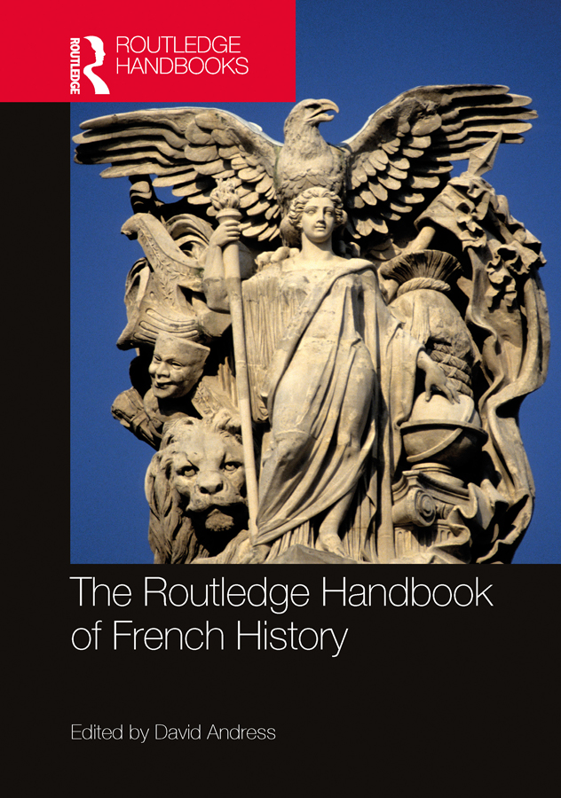 The Routledge Handbook Of French History Andress David