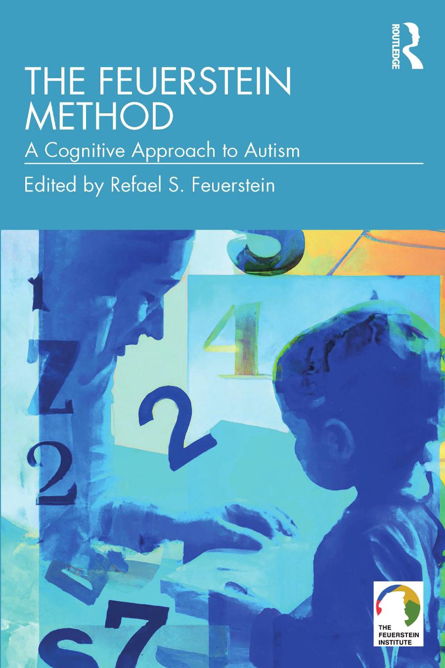 The Feuerstein Method A Cognitive Approach To Autism Refael S Feuerstein
