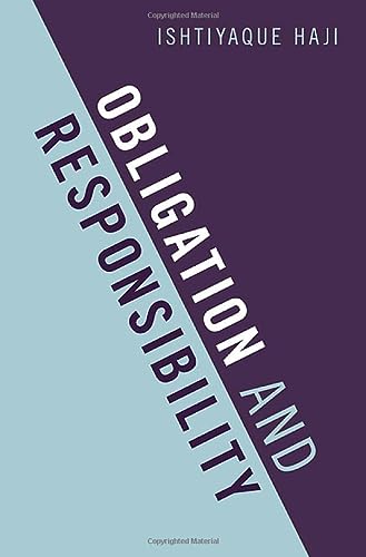 Obligation And Responsibility Ishtiyaque Haji