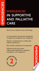 Emergencies In Supportive And Palliative Care Clark Currow Kleinig