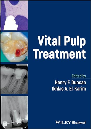 Vital Pulp Treatment 1st Edition Henry F Duncan Ikhlas El Karim