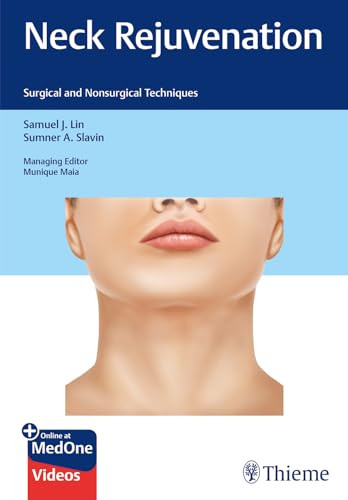Neck Rejuvenation Surgical And Nonsurgical Techniques Sumner Slavin