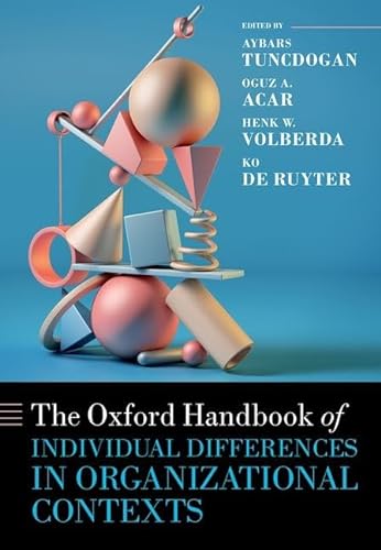The Oxford Handbook Of Individual Differences In Organizational Contexts 1st Edition Aybars Tuncdogan