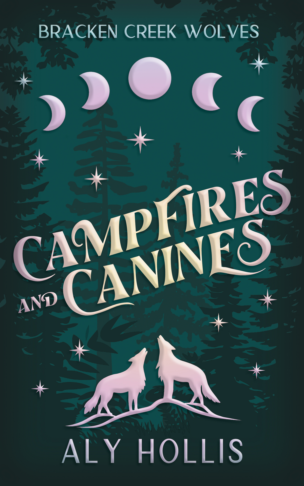 Campfires Canines Stand Alone Cozy Fantasy Romcom Bracken Creek Wolves Aly Hollis