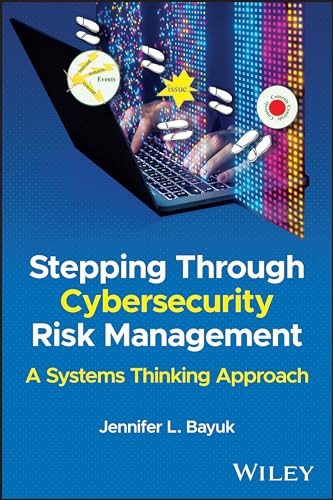 Stepping Through Cybersecurity Risk Management A Systems Thinking Approach 1st Edition Bayuk