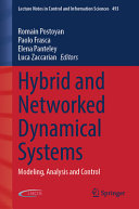 Hybrid And Networked Dynamical Systems Modeling Analysis And Control Romain Postoyan