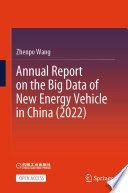 Annual Report On The Big Data Of New Energy Vehicle In China 2022 Zhenpo Wang