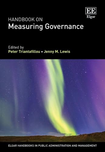 Handbook On Measuring Governance Elgar Handbooks In Public Administration And Management 1st Edition Triantafillou