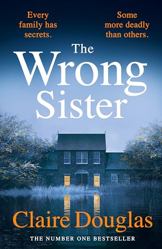The Wrong Sister Claire Douglas