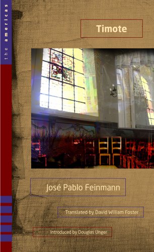 Timote A Novel The Americas Series First Edition 1st Feinmann