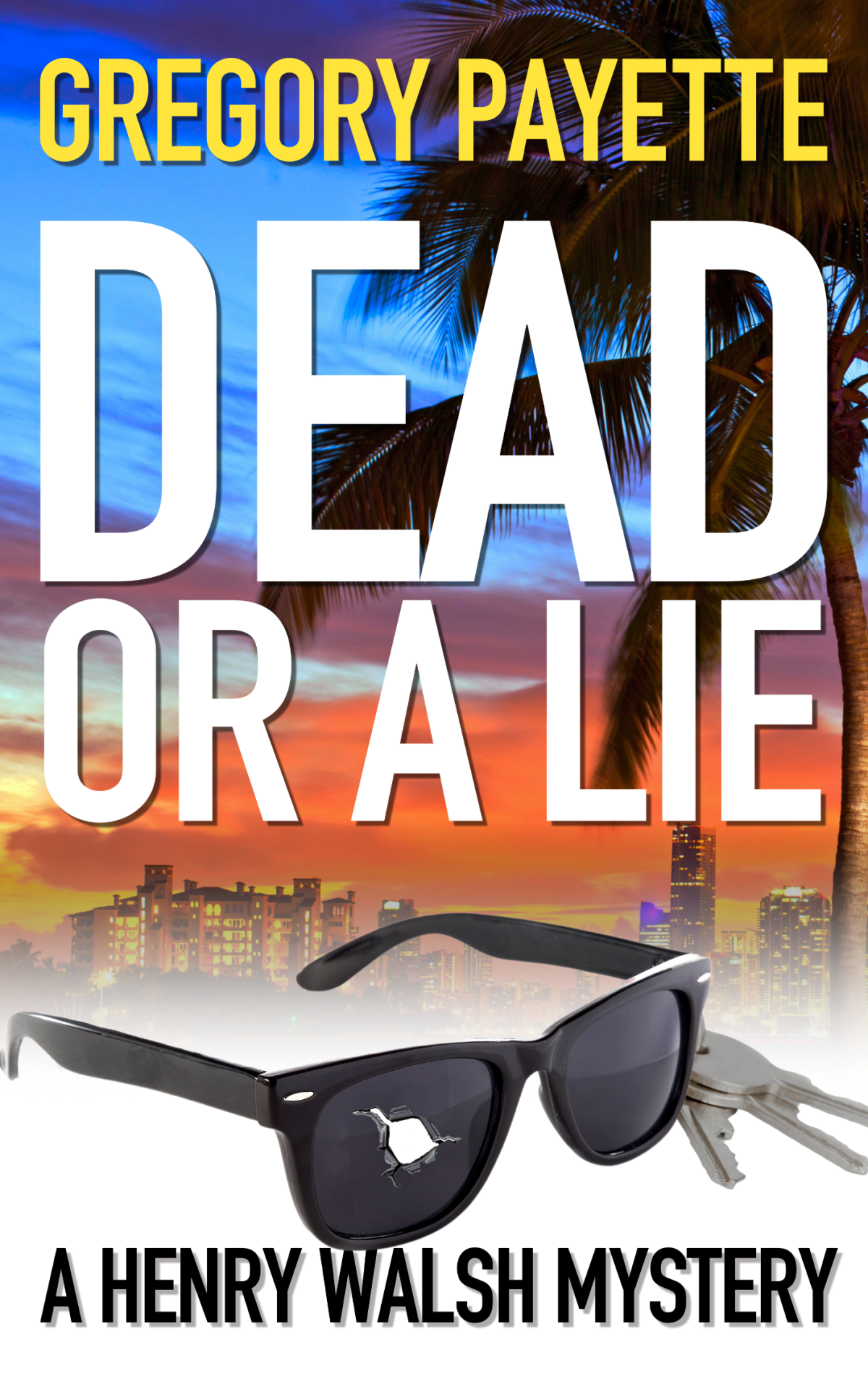 Dead Or A Lie Gregory Payette