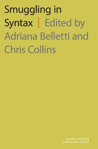 Smuggling In Syntax Adriana Belletti Chris Collins