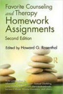 Favorite Counseling And Therapy Homework Assignments Howard Rosenthal