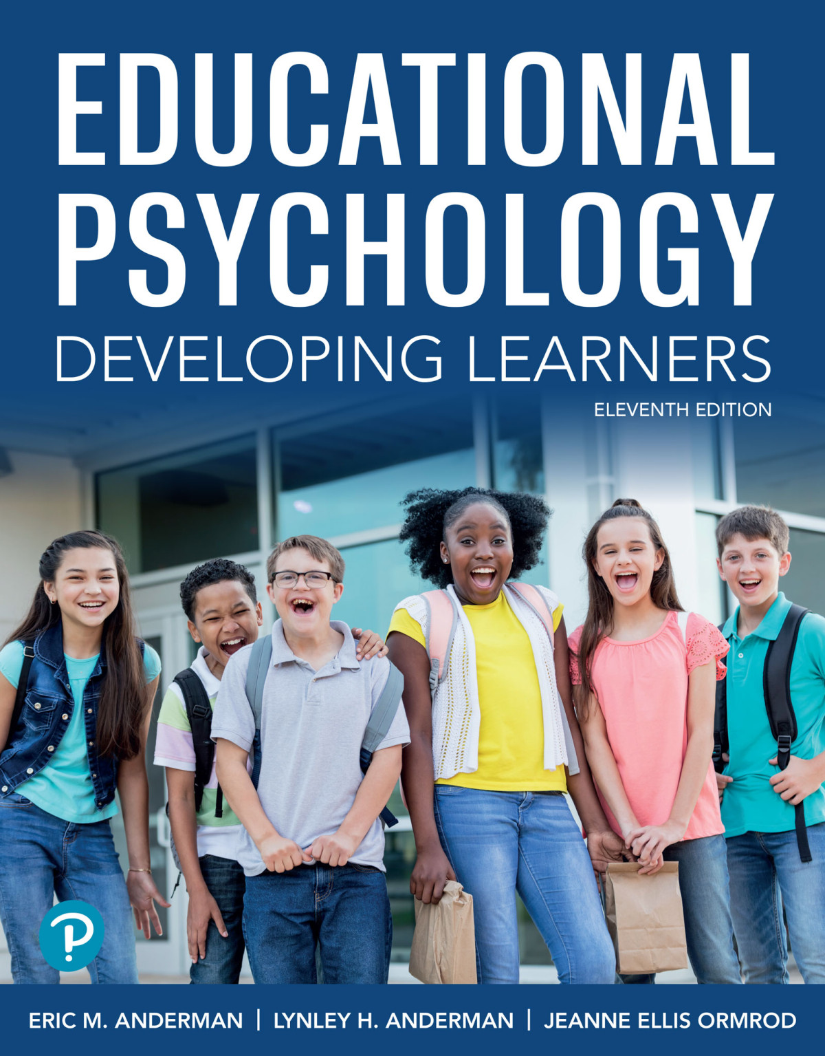 Educational Psychology Developing Learners 11th Edition Jeanne Ellis Ormrod Eric M Anderman Lynley H Anderman