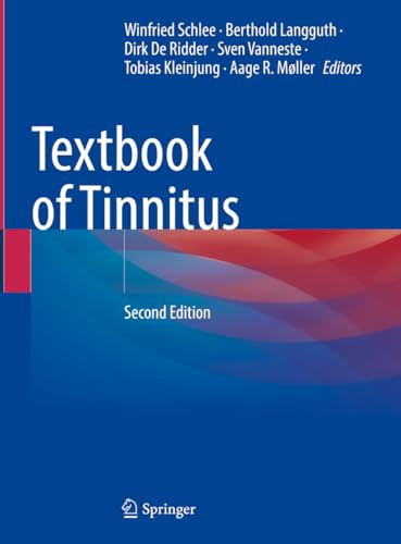 Textbook Of Tinnitus 2nd Winfried Schlee Berthold Langguth Dirk De Ridder