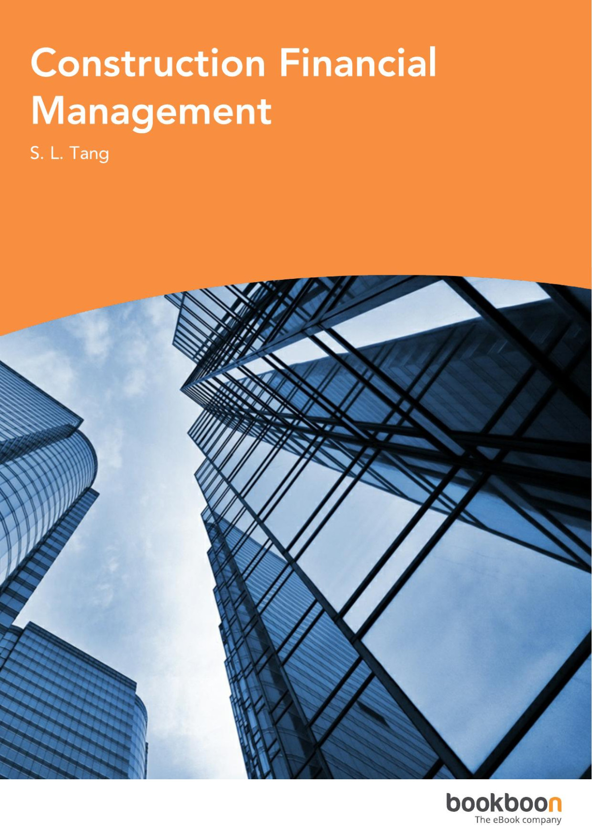 Construction Financial Management 3rd Edition 3rd Edition S L Tang