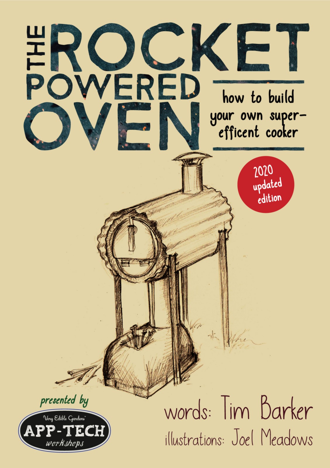 The Rocket Powered Oven How To Build Your Own Superefficient Cooker 2nd Edition 2nd Tim Barker