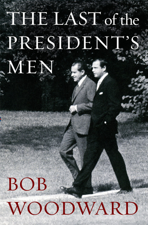 The Last Of The Presidents Men Reprint Woodward Bob