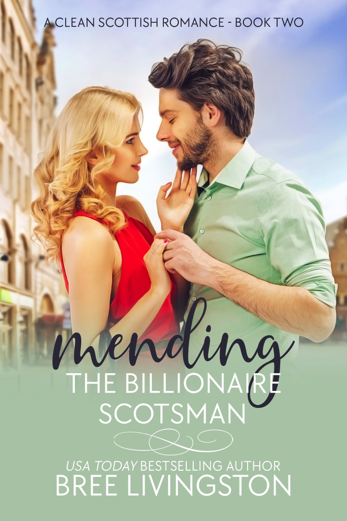 Mending The Billionaire Scotsman Bree Livingston