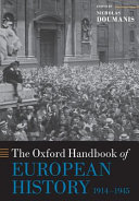 The Oxford Handbook Of European History 19141945 Reprint Nicholas Doumanis