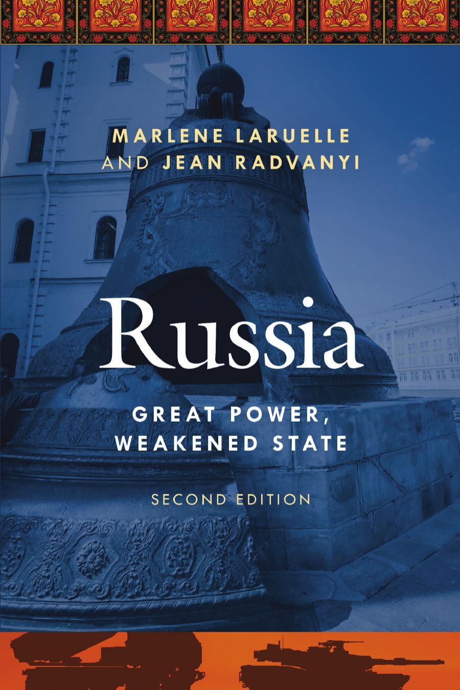 Russia Great Power Weakened State Marlene Laruelle And Jean Radvanyi
