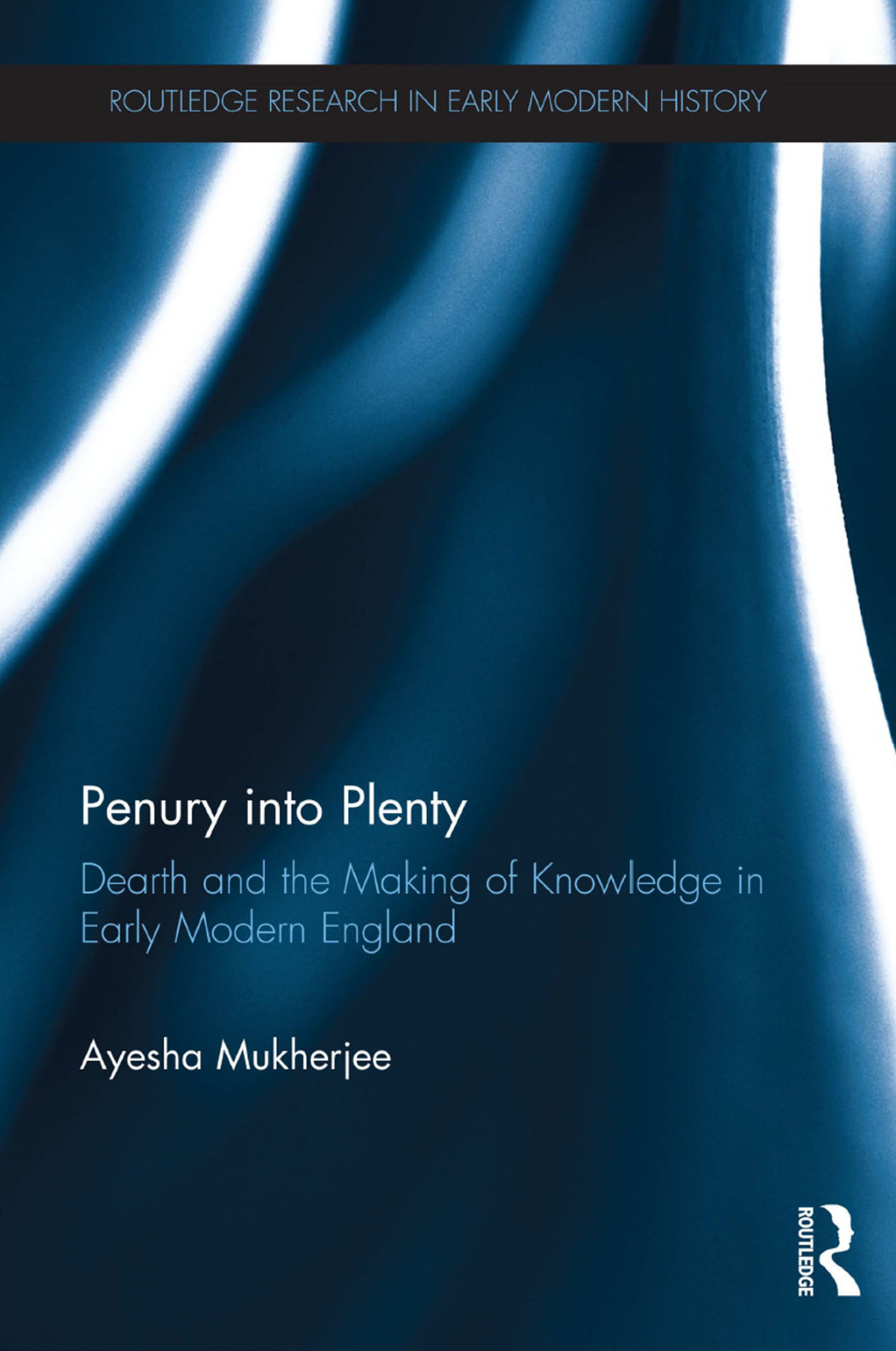 Penury Into Plenty Ayesha Mukherjee