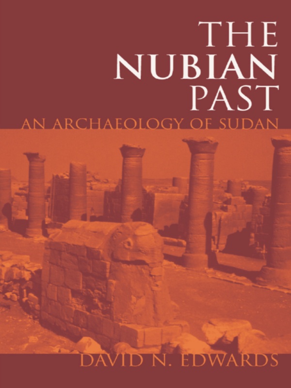 The Nubian Past Edwards David N